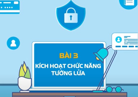 Kích hoạt chức năng tường lửa